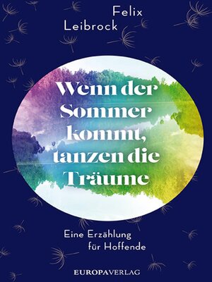 cover image of Wenn der Sommer kommt, tanzen die Träume